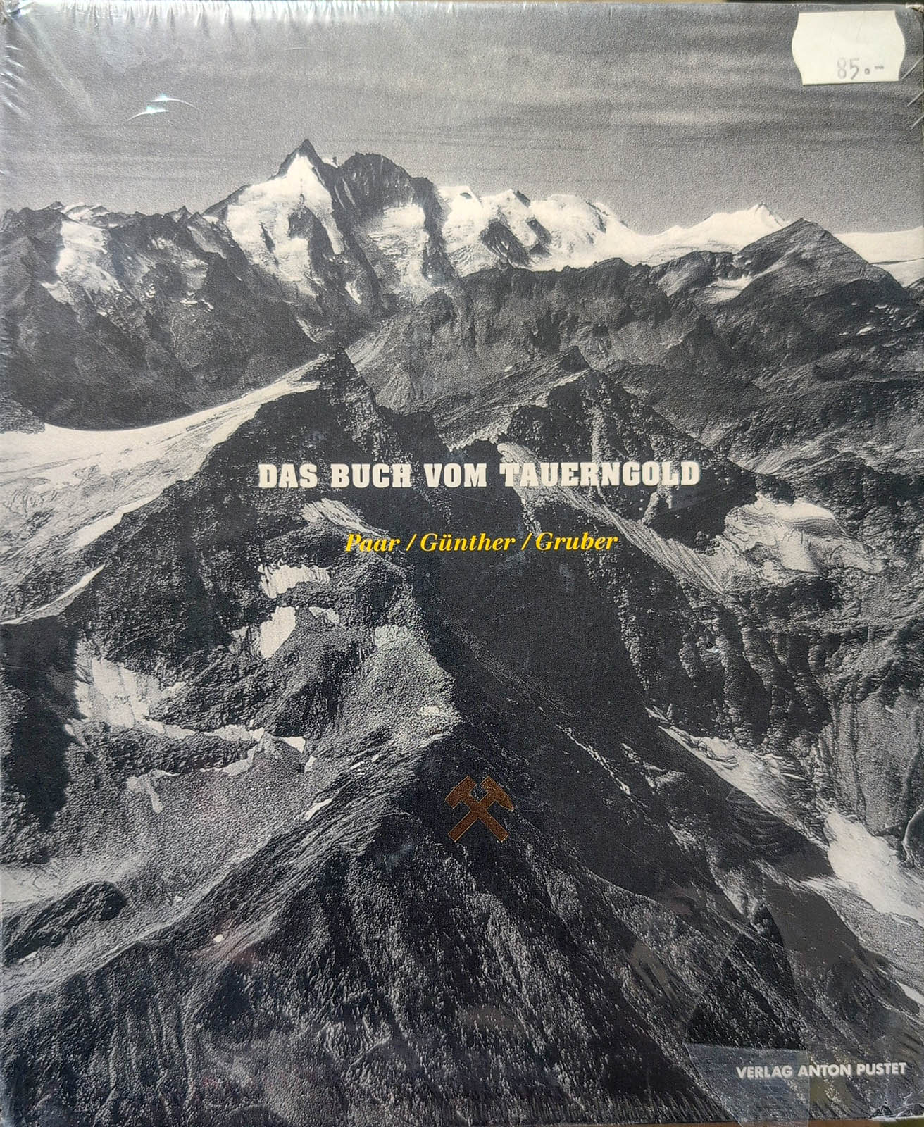 Das Buch vom Tauerngold