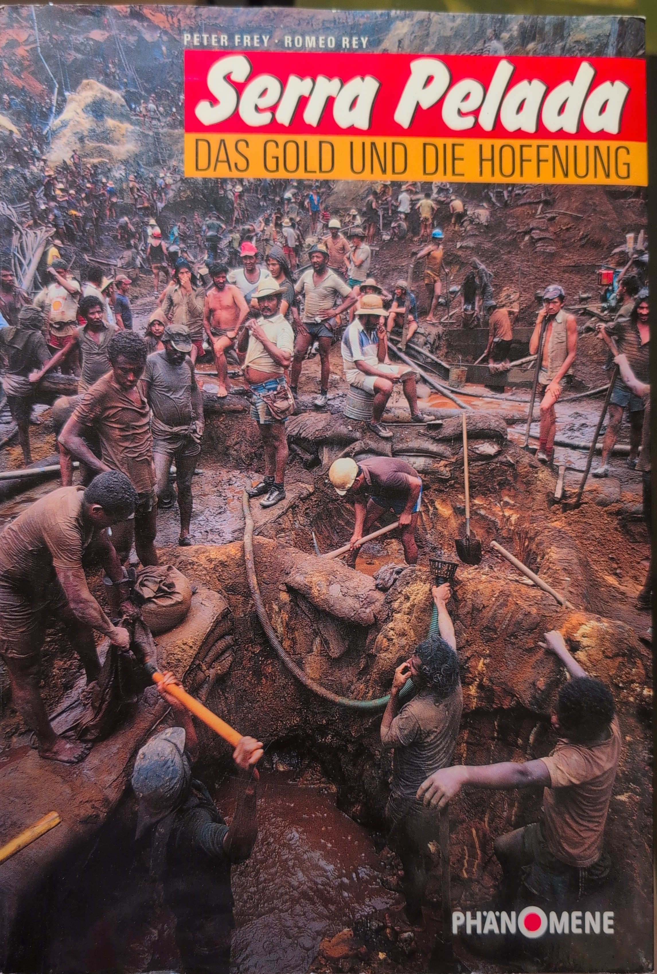 Bildband: Serra Pelada - Das Gold und die Hoffnung (antiquarisches Exemplar)